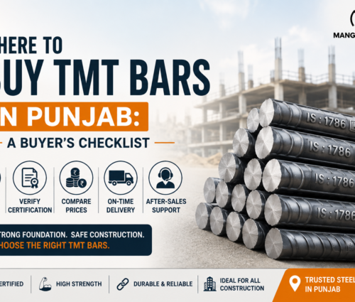 Punjab TMT Bars Buyer’s Checklist - Mangla Steels